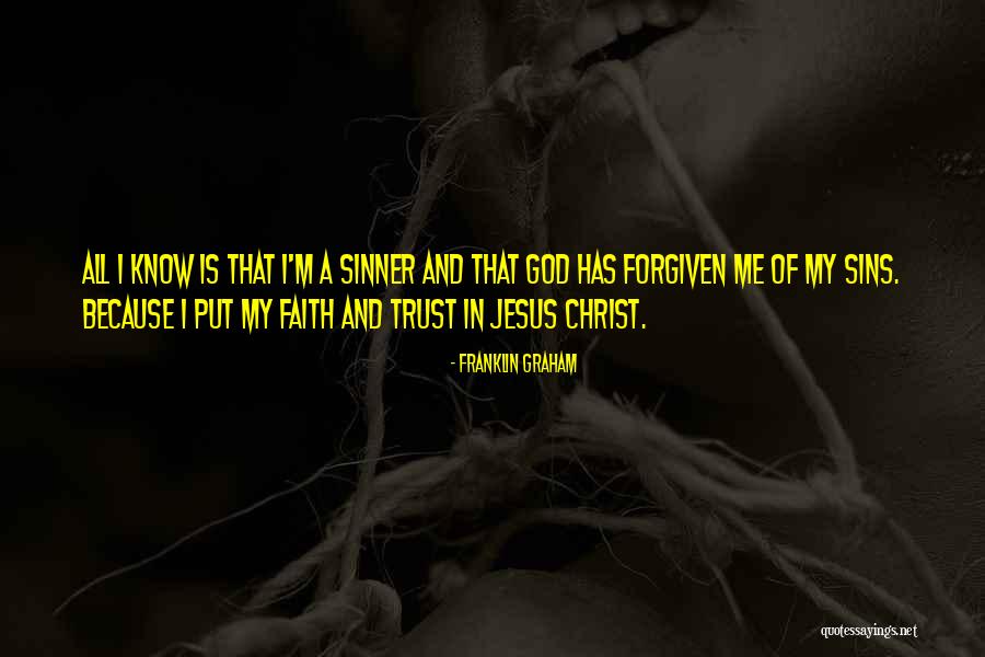 Faith And Jesus Quotes By Franklin Graham