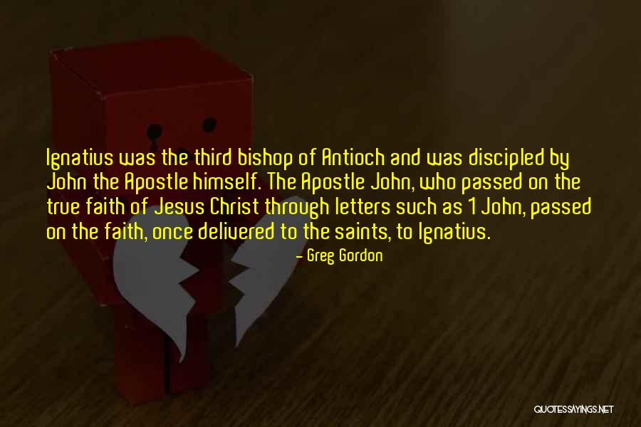 Faith And Jesus Quotes By Greg Gordon