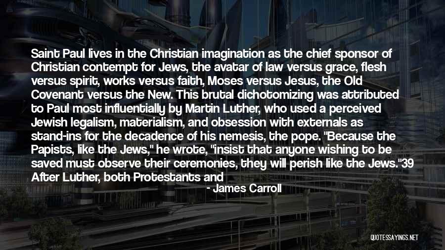 Faith And Jesus Quotes By James Carroll