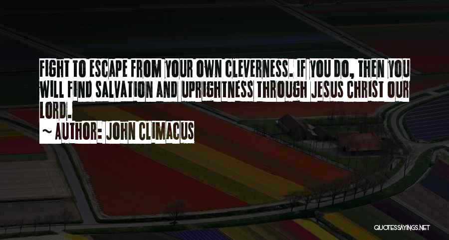 Faith And Jesus Quotes By John Climacus