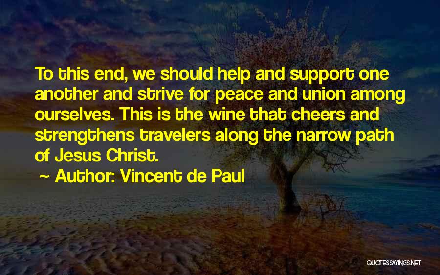 Faith And Jesus Quotes By Vincent De Paul