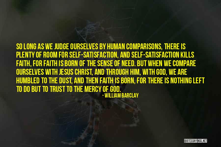 Faith And Jesus Quotes By William Barclay