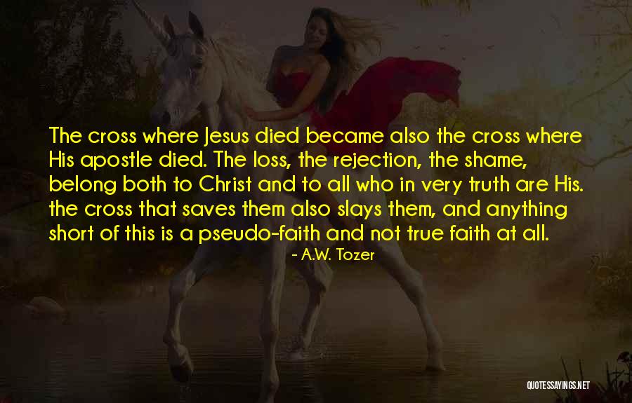 Faith And Loss Quotes By A.W. Tozer