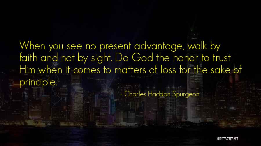 Faith And Loss Quotes By Charles Haddon Spurgeon Faith And Loss Quotes By Charles Haddon Spurgeon