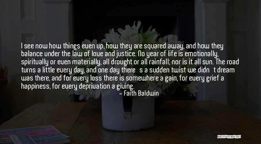 Faith And Loss Quotes By Faith Baldwin