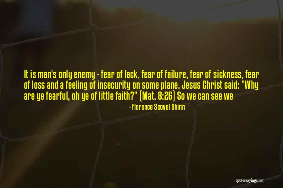 Faith And Loss Quotes By Florence Scovel Shinn Faith And Loss Quotes By Florence Scovel Shinn