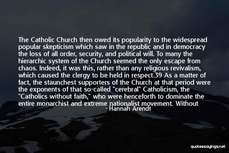 Faith And Loss Quotes By Hannah Arendt