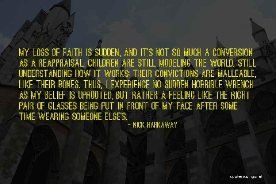 Faith And Loss Quotes By Nick Harkaway