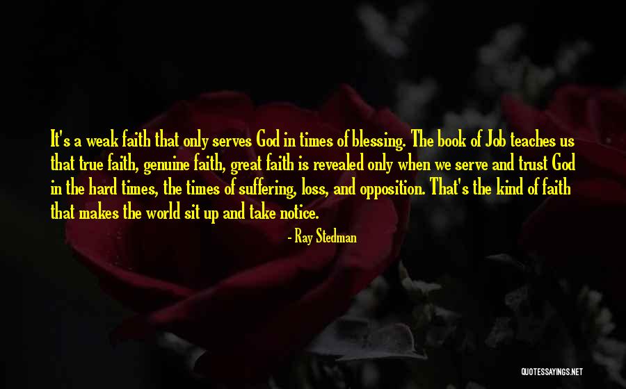 Faith And Loss Quotes By Ray Stedman