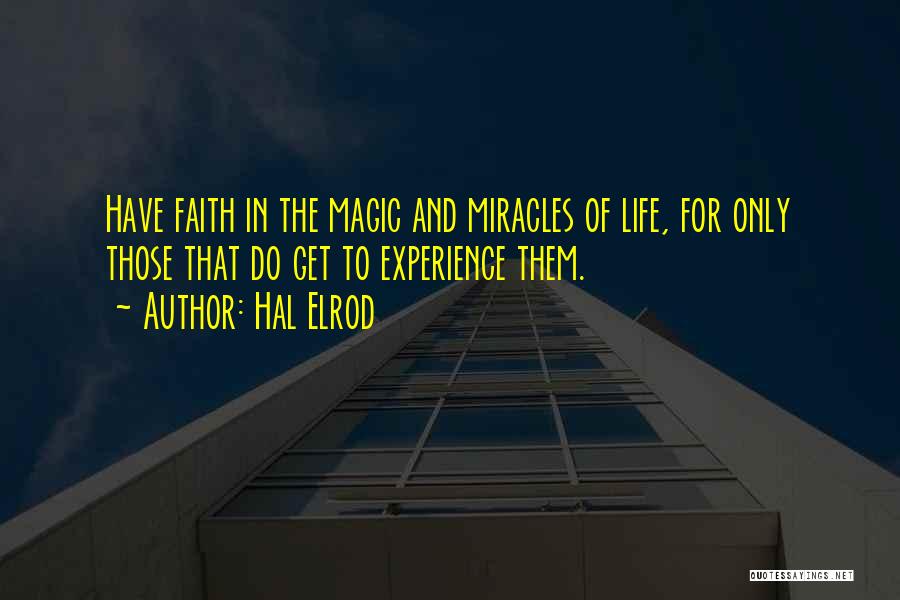 Faith And Miracles Quotes By Hal Elrod