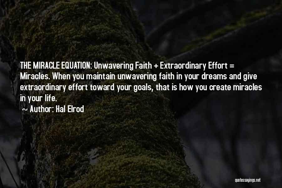 Faith And Miracles Quotes By Hal Elrod