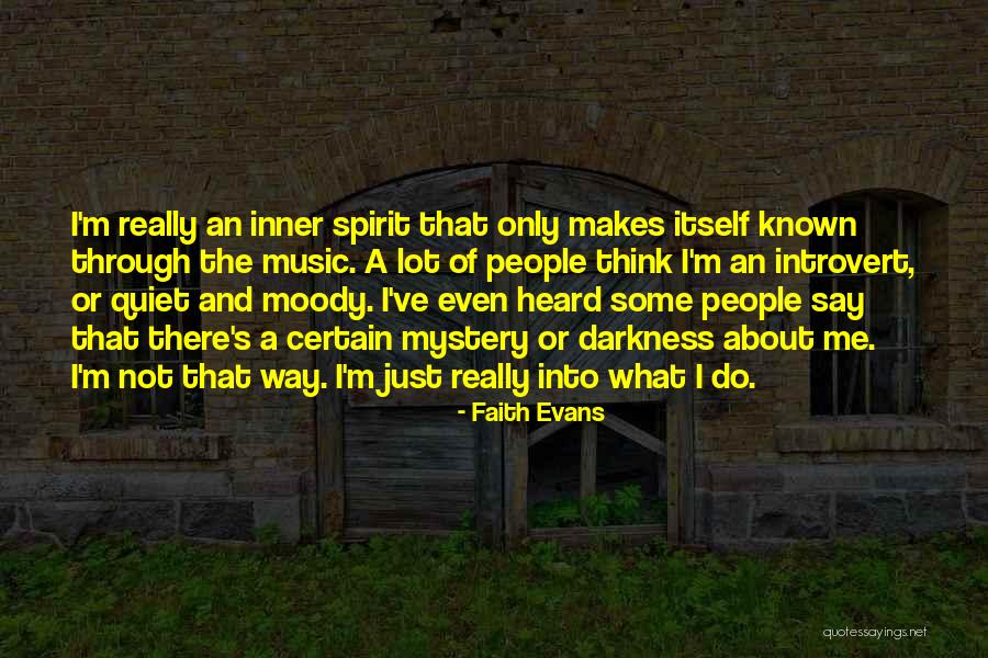 Faith And Music Quotes By Faith Evans