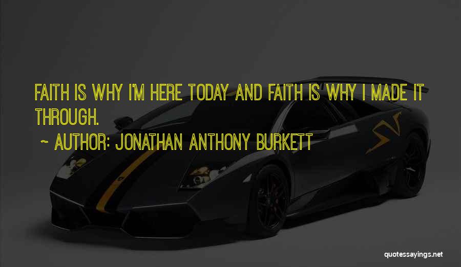 Faith And Music Quotes By Jonathan Anthony Burkett