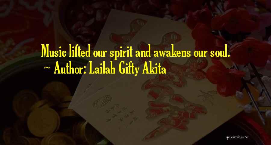 Faith And Music Quotes By Lailah Gifty Akita