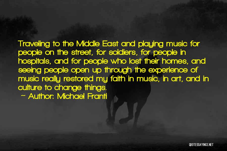 Faith And Music Quotes By Michael Franti