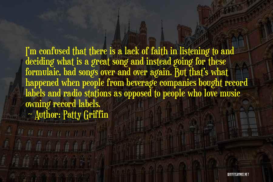 Faith And Music Quotes By Patty Griffin