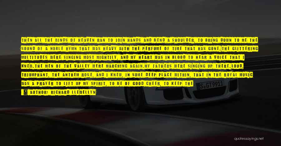Faith And Music Quotes By Richard Llewellyn Faith And Music Quotes By Richard Llewellyn