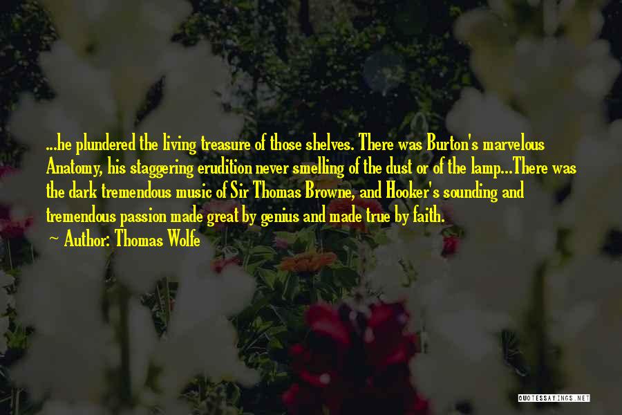 Faith And Music Quotes By Thomas Wolfe Faith And Music Quotes By Thomas Wolfe