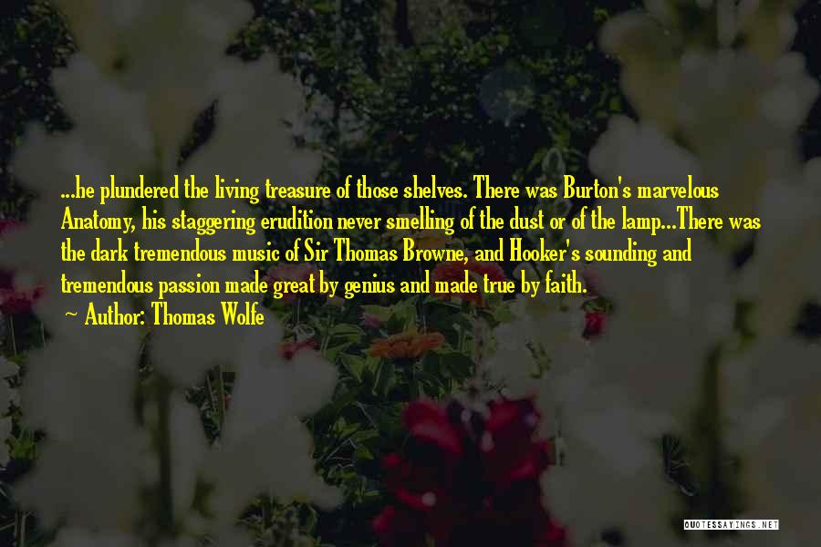 Faith And Music Quotes By Thomas Wolfe