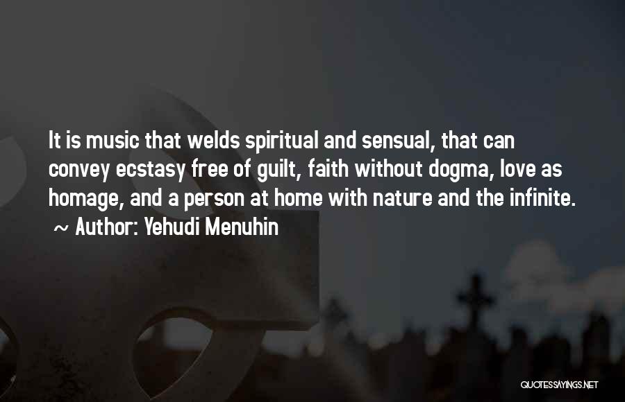 Faith And Music Quotes By Yehudi Menuhin