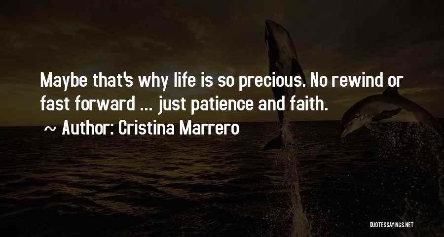 Faith And Patience Quotes By Cristina Marrero