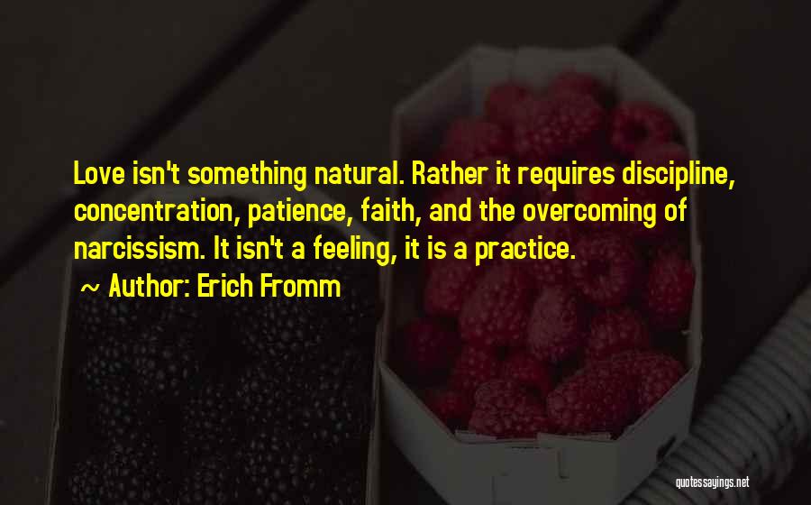 Faith And Patience Quotes By Erich Fromm