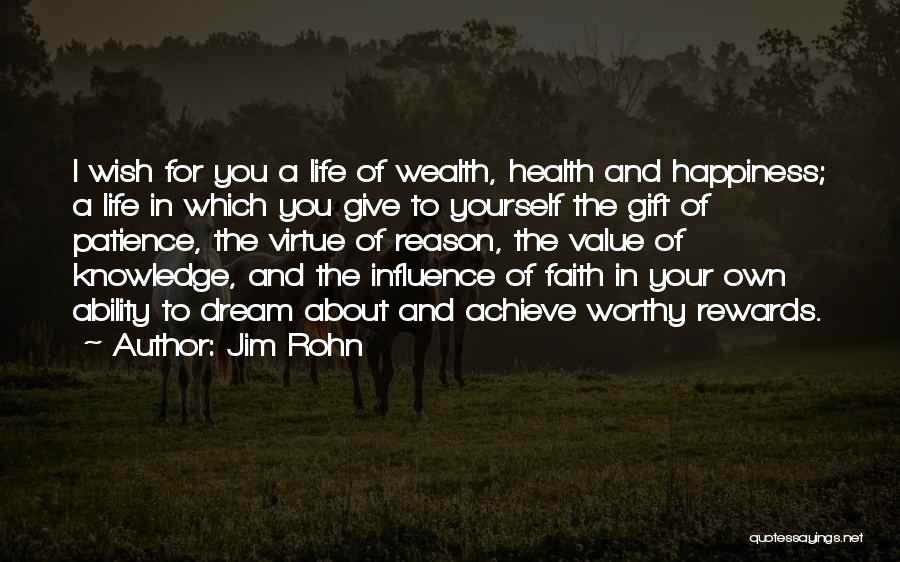 Faith And Patience Quotes By Jim Rohn