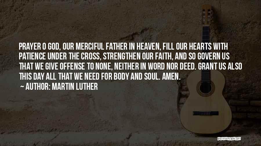 Faith And Patience Quotes By Martin Luther