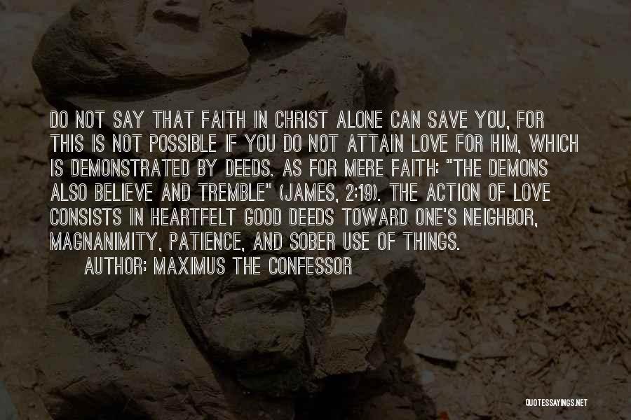 Faith And Patience Quotes By Maximus The Confessor