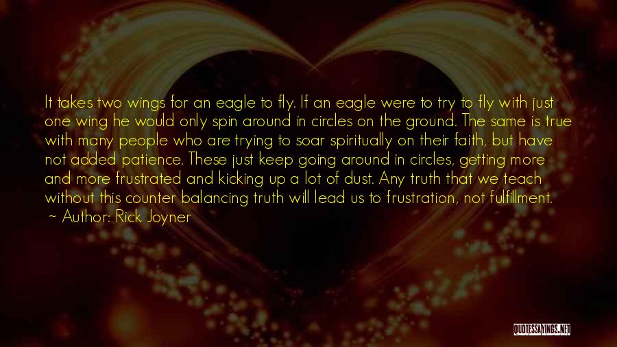 Faith And Patience Quotes By Rick Joyner