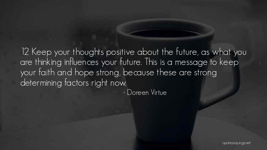 Faith And Positive Thinking Quotes By Doreen Virtue