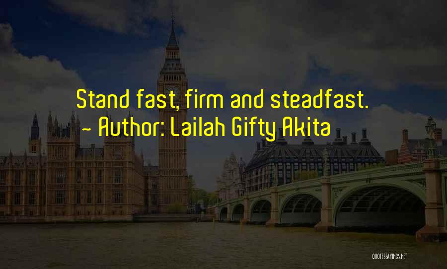 Faith And Positive Thinking Quotes By Lailah Gifty Akita