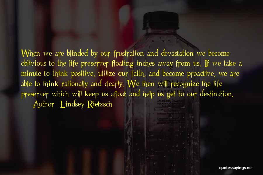 Faith And Positive Thinking Quotes By Lindsey Rietzsch