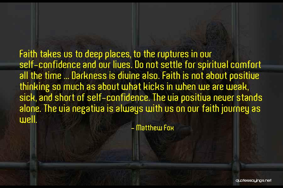 Faith And Positive Thinking Quotes By Matthew Fox Faith And Positive Thinking Quotes By Matthew Fox