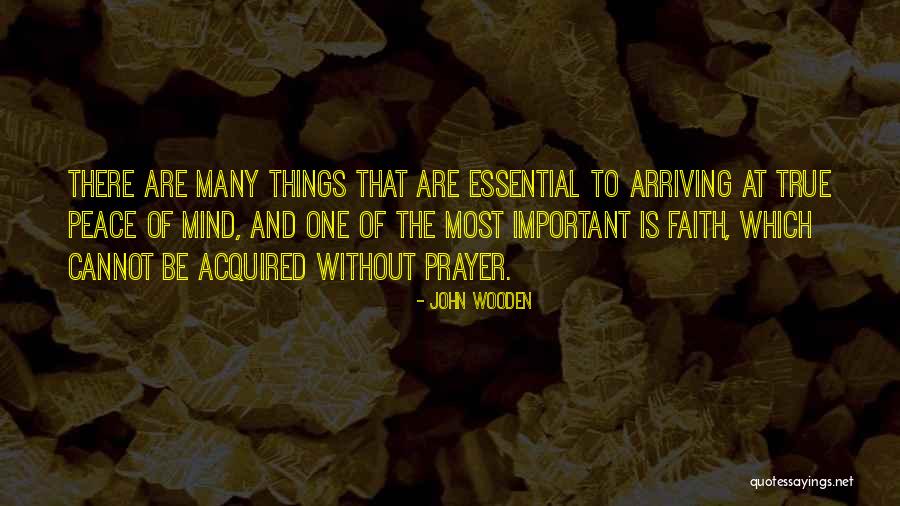 Faith And Prayer Quotes By John Wooden Faith And Prayer Quotes By John Wooden