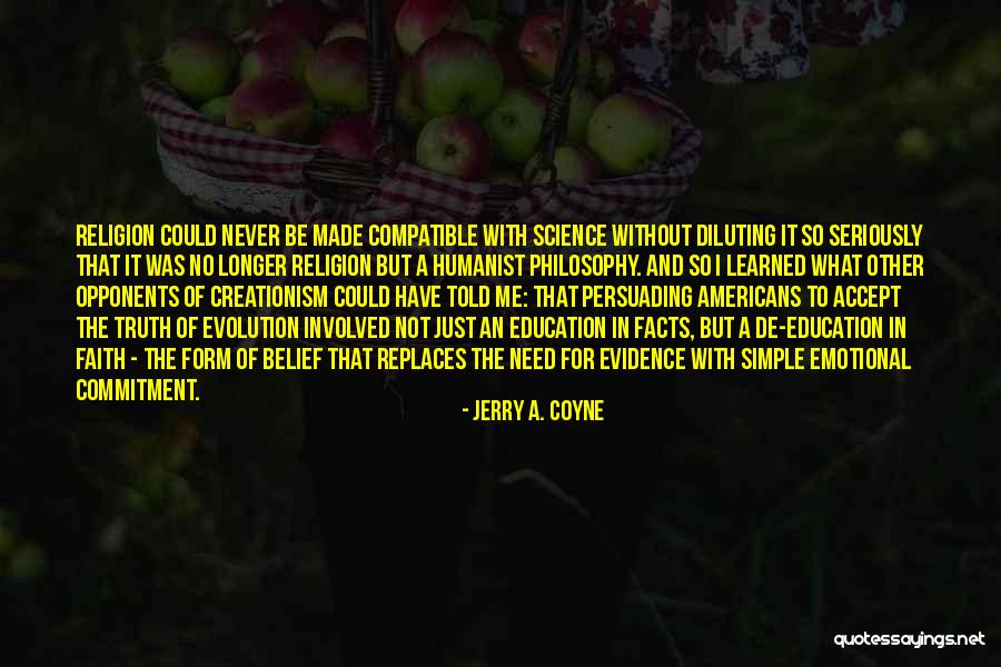 Faith And Science Quotes By Jerry A. Coyne Faith And Science Quotes By Jerry A. Coyne