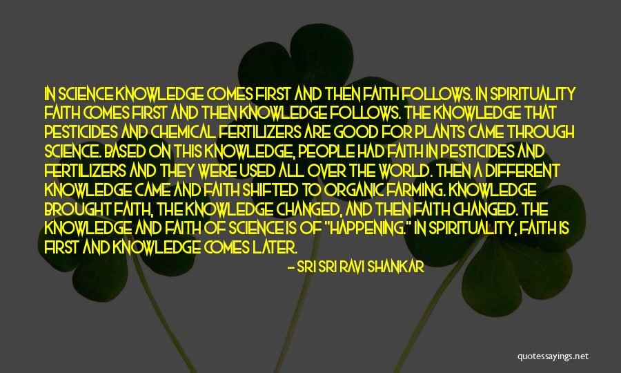 Faith And Science Quotes By Sri Sri Ravi Shankar Faith And Science Quotes By Sri Sri Ravi Shankar
