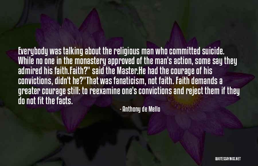 Faith And Spirituality Quotes By Anthony De Mello