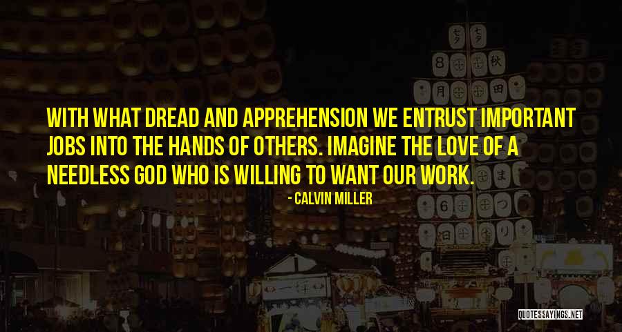 Faith And Spirituality Quotes By Calvin Miller