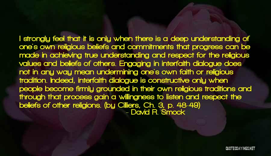 Faith And Spirituality Quotes By David R. Smock