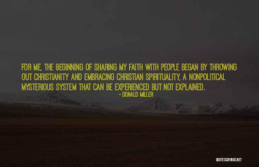 Faith And Spirituality Quotes By Donald Miller