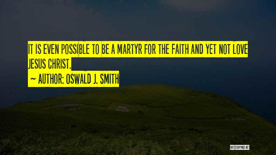 Faith And Spirituality Quotes By Oswald J. Smith