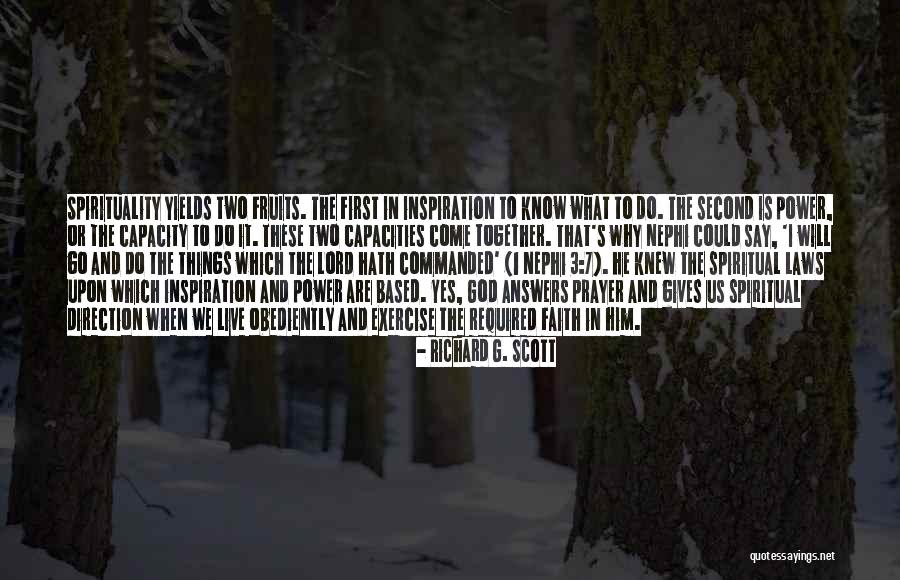 Faith And Spirituality Quotes By Richard G. Scott