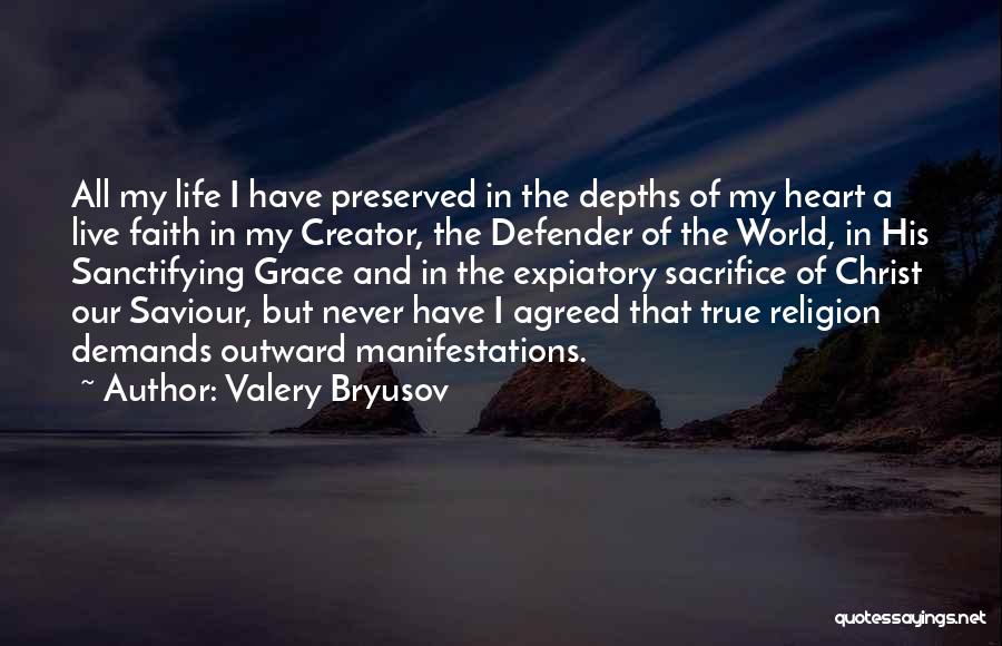 Faith And Spirituality Quotes By Valery Bryusov
