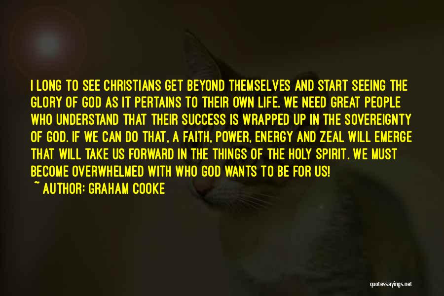 Faith And Success Quotes By Graham Cooke