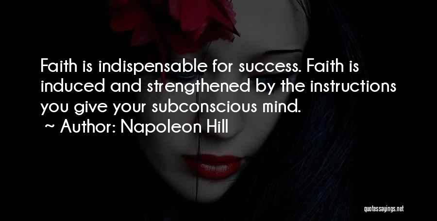 Faith And Success Quotes By Napoleon Hill