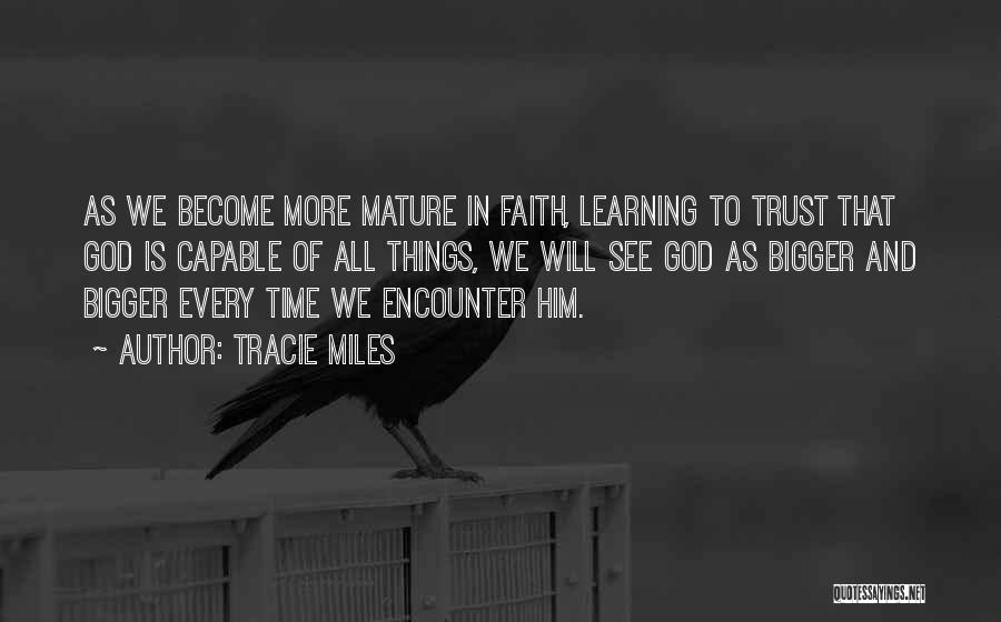 Faith And Trust In God Quotes By Tracie Miles