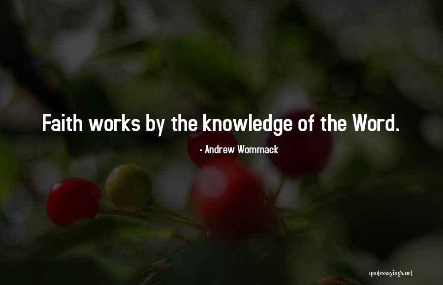 Faith And Works Bible Quotes By Andrew Wommack Faith And Works Bible Quotes By Andrew Wommack