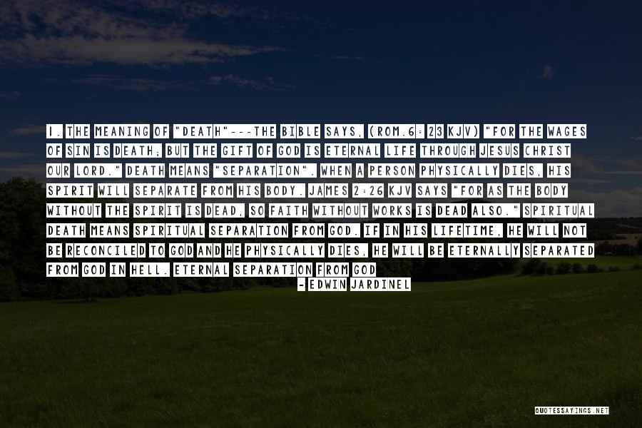 Faith And Works Bible Quotes By Edwin Jardinel Faith And Works Bible Quotes By Edwin Jardinel