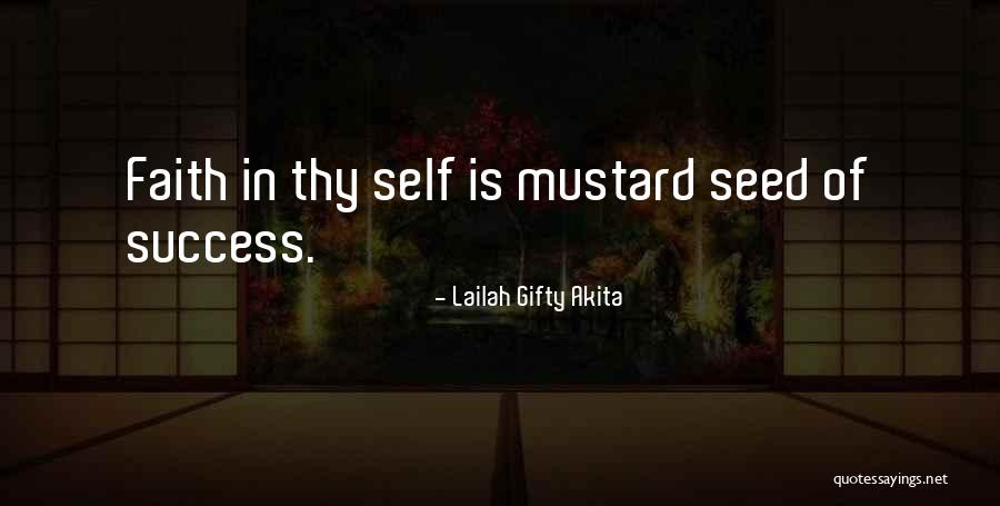 Faith As Mustard Seed Quotes By Lailah Gifty Akita Faith As Mustard Seed Quotes By Lailah Gifty Akita